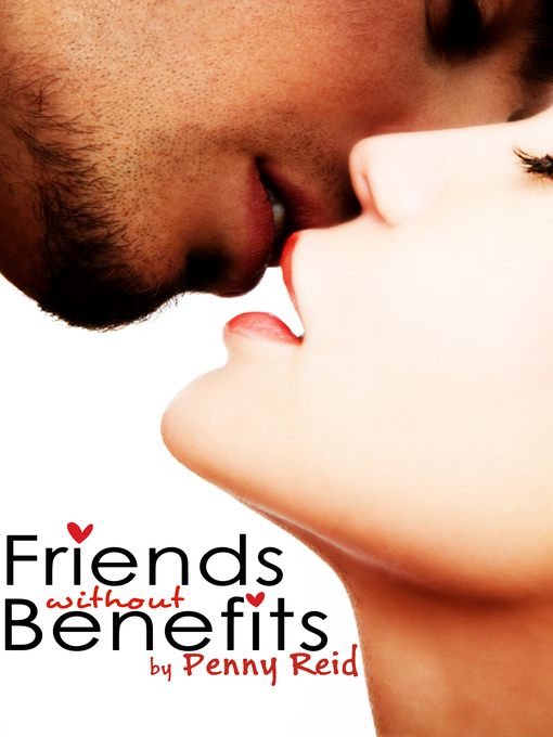 Title details for Friends Without Benefits by Penny Reid - Wait list